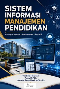Sistem Informasi Manajemen Pendidikan: Konsep, Strategi, Implementasi, Evaluasi